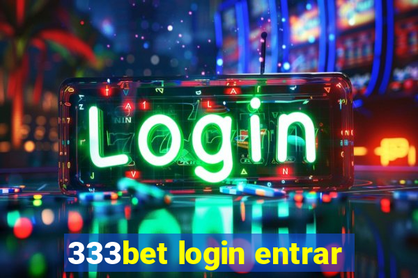 333bet login entrar